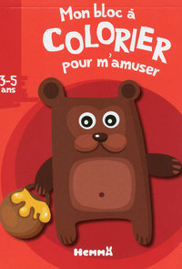 MON BLOC A COLORIER POUR M'AMUSER (3-5 ANS) (OURS)