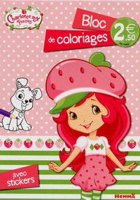 Charlotte aux Fraises Bloc de coloriages avec stickers