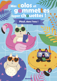 Mes colos et gommettes super chouettes ! Plouf, dans l'eau !