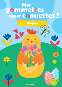 Mes gommettes super chouettes ! - Pâques (Poule)