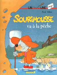 Sourimousse va à la pêche