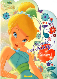 Disney La Fée Clochette Vive le coloriage + stickers !