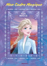 Disney La Reine des Neiges 2 Mon cadre magique