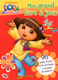 MON GRAND LIVRE DE JEUX (VISUEL ROUGE) DORA L'EXPLORATRICE