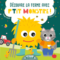 DECOUVRE LA FERME AVEC P'TIT MONSTRE - MON P'TIT HEMMA