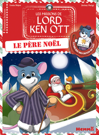 LES MISSIONS DE LORD KEN OTT - TOME 3 LE PERE NOEL - VOL03