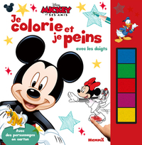 Disney Mickey et ses amis Je colorie et je peins avec les doigts