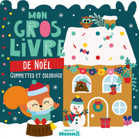 MON P'TIT HEMMA - MON GROS LIVRE DE NOEL - GOMMETTES ET COLORIAGE