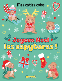 Mes cuties colos - Joyeux Noël les capybaras !