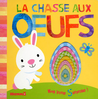 La chasse aux oeufs Mon livre surprise !