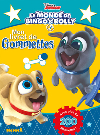 Disney Le monde de Bingo & Rolly Mon livret de gommettes