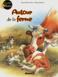 AUTOUR DE LA FERME MES PETITS ALBUMS