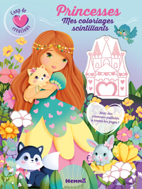 Coup de coeur créations - Princesses - Mes coloriages scintillants - Avec des contours pailletés à toutes les pages !