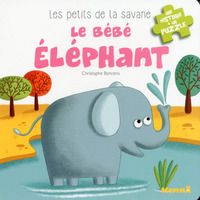 Les petits de la savane Le bébé éléphant