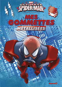 Marvel Ultimate Spider-Man Mes gommettes métallisées