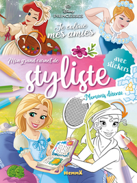 Disney Princesses - Je colorie mes amies - Mon grand carnet de styliste - Moment détente - avec stickers