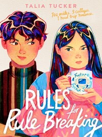 RULES FOR RULE BREAKING