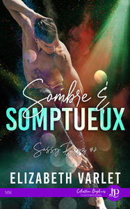 SASSY BOYZ - T02 - SOMBRE & SOMPTUEUX