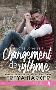 AURORES BOREALES - T03 - CHANGEMENT DE RYTHME