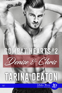 COMBAT HEARTS - T02 - DENISE & CHRIS