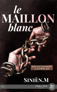 ENCHAINEMENT CARMIN - T02 - LE MAILLON BLANC - ENCHAINEMENT CARMIN #2