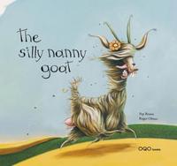 THE SILLY NANNY GOAT (ANGLAIS)