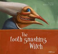 THE TOOTH GNASHING WITCH (ANGLAIS)