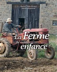 FERME DE NOTRE ENFANCE (LA)