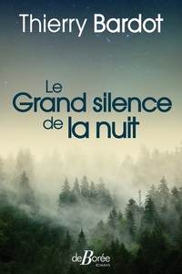 LE GRAND SILENCE DE LA NUIT