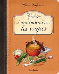 CAHIER D'UNE CUISINIERE LES SOUPES