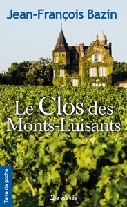 LE CLOS DES MONTS-LUISANTS