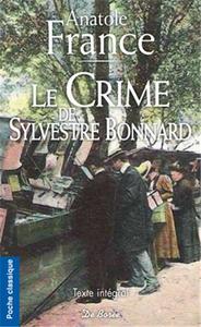 CRIME DE SYLVESTRE BONNARD (LE)