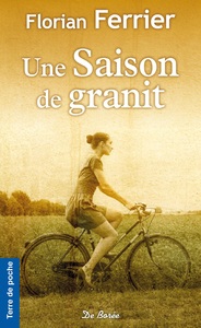 SAISON DE GRANIT (UNE)