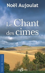 LE CHANT DES CIMES