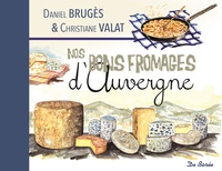 NOS BONS FROMAGES D'AUVERGNE
