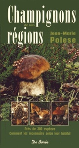 CHAMPIGNONS DE NOS REGIONS