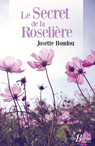 LE SECRET DE LA ROSELIERE