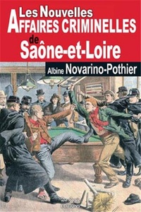 SAONE ET LOIRE NOUVELLES AFFAIRES CRIMINELLES