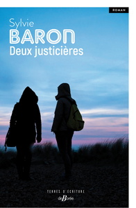 DEUX JUSTICIERES
