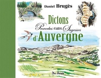 DICTONS  PROVERBES ET AUTRES SAGESSES D'AUVERGNE