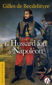 Le Hussard fou de Napoléon