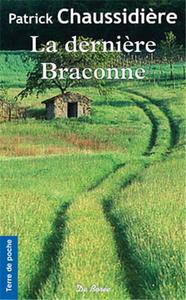 DERNIERE BRACONNE (LA)