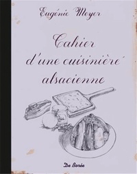 CAHIER D'UNE CUISINIERE ALSACIENNE