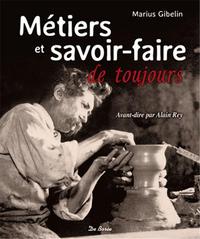 METIERS ET SAVOIR FAIRE DE TOUJOURS