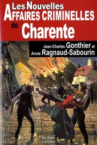 CHARENTE NOUVELLES AFFAIRES CRIMINELLES