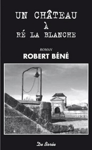 CHATEAU A RE LA BLANCHE (UN)
