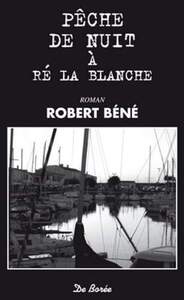 PECHE DE NUIT A RE LA BLANCHE