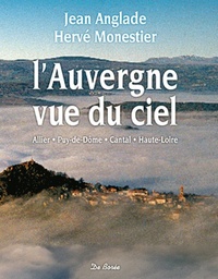 AUVERGNE VUE DU CIEL (L')