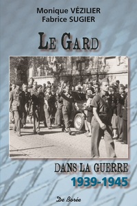 GARD DANS LA GUERRE 1939-1945 (LE)