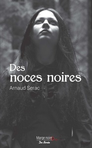 NOCES NOIRES (DES)